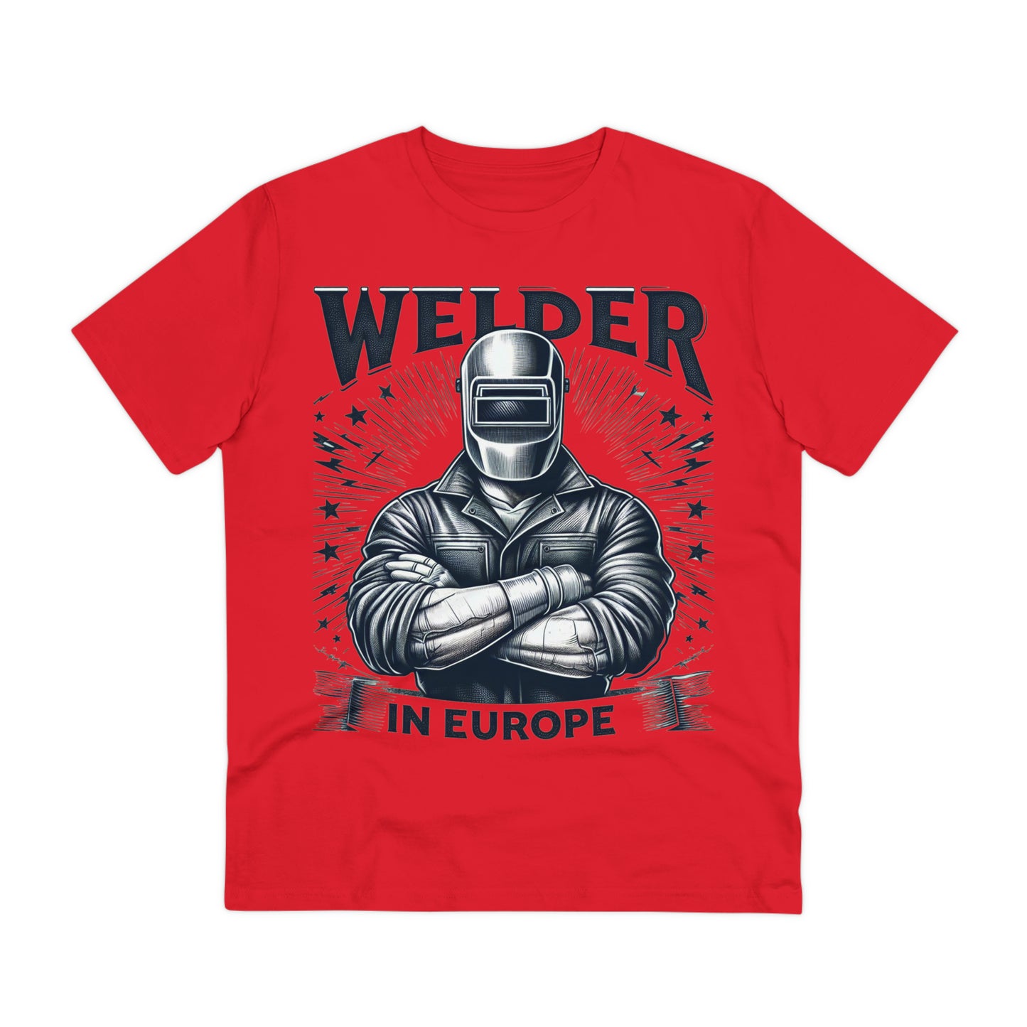 Welder in Europe T-shirt  / Organic Creator T-shirt - Unisex