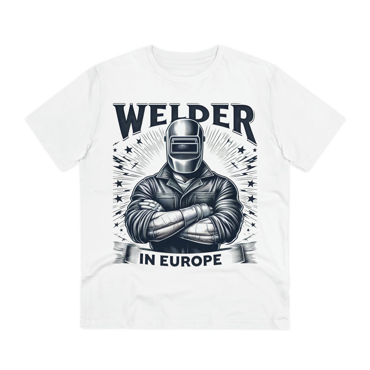 Welder in Europe T-shirt  / Organic Creator T-shirt - Unisex