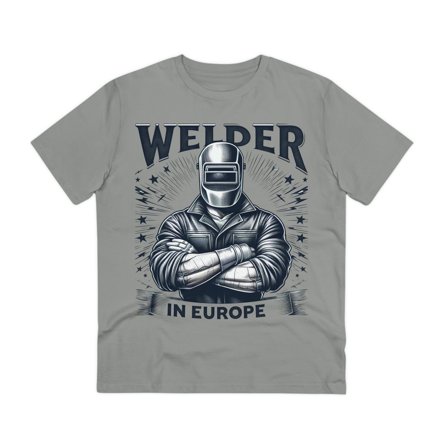 Welder in Europe T-shirt  / Organic Creator T-shirt - Unisex