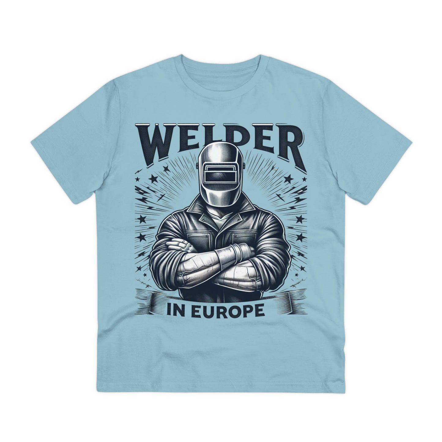 Welder in Europe T-shirt  / Organic Creator T-shirt - Unisex